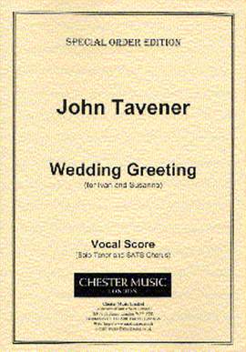 John Tavener: Wedding Greeting