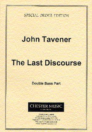 John Tavener: The Last Discourse