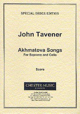 John Tavener: Akhmatova Songs