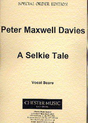 Peter Maxwell Davies: A Selkie Tale - Vocal Score