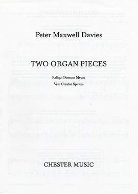 Peter Maxwell Davies: Two Organ Pieces