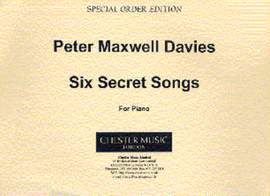 Peter Maxwell Davies: Six Secret Songs