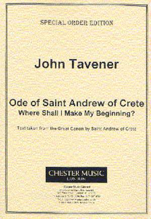 John Tavener: Ode Of Saint Andrew Of Crete