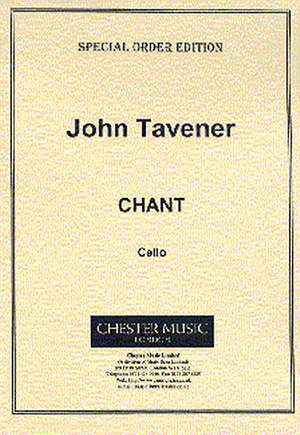 John Tavener: Chant For Cello
