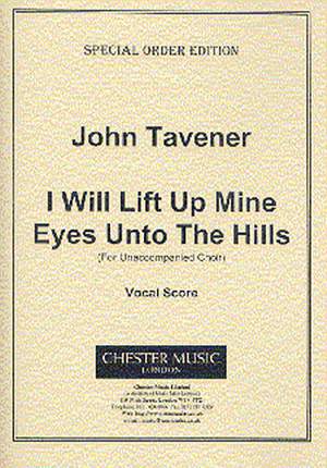 John Tavener: I Will Lift Up Mine Eyes Unto The Hills