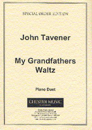 John Tavener: My Grandfathers Waltz