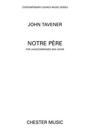 John Tavener: Notre Pere