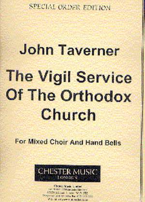 John Tavener: The Vigil Service Of The Orthodox Church
