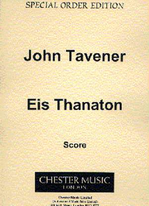John Tavener: Eis Thanaton