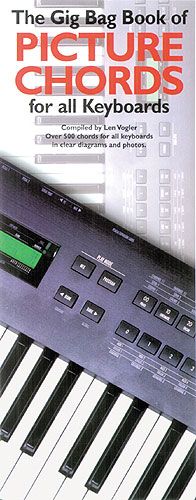 The Gig Bag Book Of Picture Chords For Keyboards