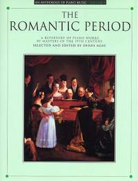 Anthology Of Piano Music Volume 3: Romantic Period