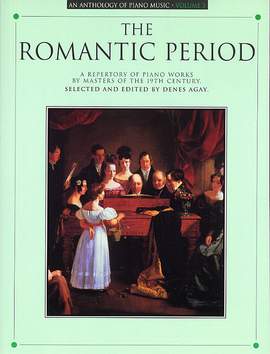 Anthology Of Piano Music Volume 3: Romantic Period