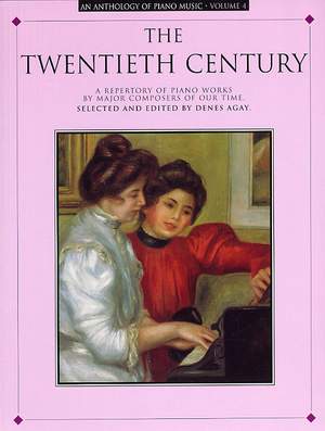 Anthology Of Piano Music: The Twentieth Century