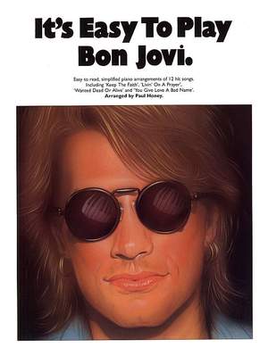 Its Easy To Play Bon Jovi
