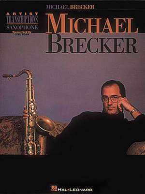 Michael Brecker: Artists Transcriptions