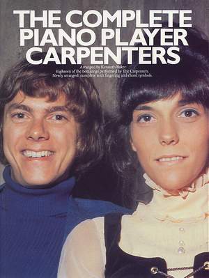The Complete Piano Player: The Carpenters
