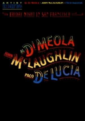Al Di Meola, John McLaughlin, And Paco DeLuci