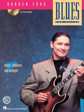 Robben Ford: Blues For Guitar