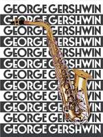 The Music Of George Gershwin For Saxophone Product Image