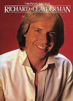 Richard Clayderman: The Piano Solos of Richard Clayderman 1