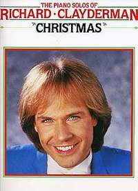 Richard Clayderman: The Piano Solos of Richard Clayderman: Christmas