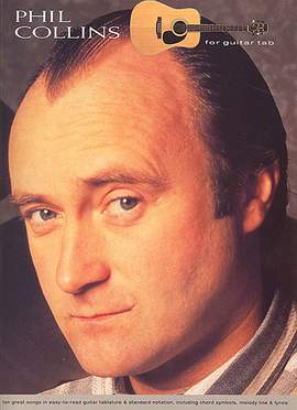 Phil Collins: For Guitar Tab