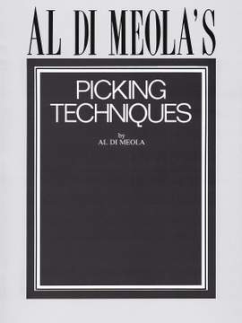 Al Di Meola's Picking Techniques