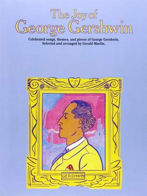 The Joy Of George Gershwin
