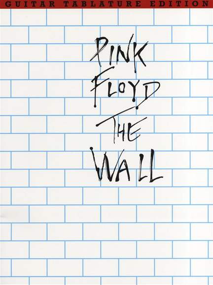 Pink Floyd: The Wall