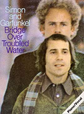 Simon & Garfunkel: Bridge Over Troubled Water