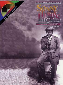 Tom Ball: The Sourcebook of Sonny Terry Licks for Harmonica