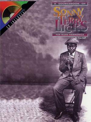 Tom Ball: The Sourcebook of Sonny Terry Licks for Harmonica