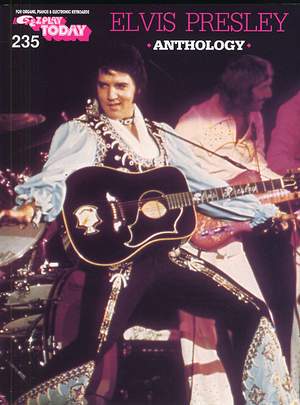 E-Z Play Today Volume 235: Elvis Presley Anthology