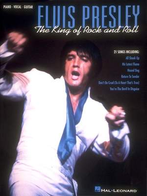 Elvis Presley - The King of Rock & Roll