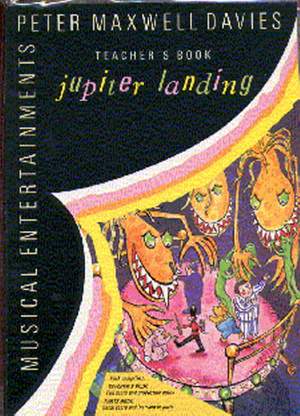 Peter Maxwell Davies: Jupiter Landing Performance Pack
