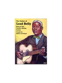 Huddie 'Lead Belly' Ledbetter: The Guitar Of Lead Belly