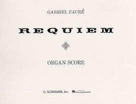 Gabriel Fauré: Requiem