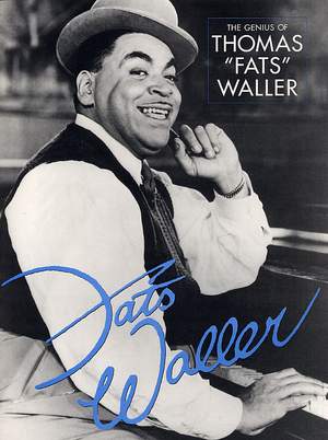 Fats Waller: The Genius Of Thomas 'Fats' Waller