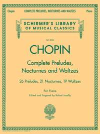 Complete Preludes, Nocturnes & Waltzes