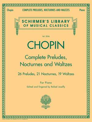 Frédéric Chopin: Complete Preludes, Nocturnes & Waltzes