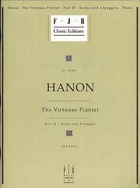 Charles-Louis Hanon: The Virtuoso Pianist II - Scales And Arpeggios