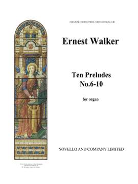 Ernest Walker: Ten Preludes On Lady Margaret Hall Hymn Tunes