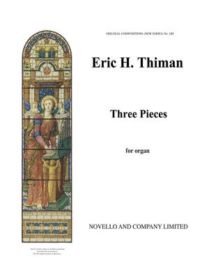 Eric Thiman: Three Pieces (Organ)