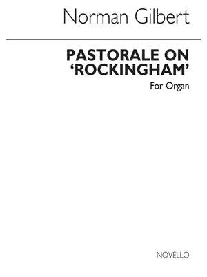 Norman Gilbert: Pastorale On Rockingham Organ