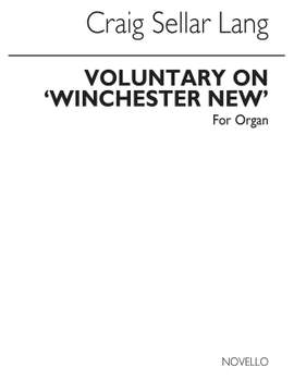 C.S. Lang: Voluntary On 'Winchester New' Organ