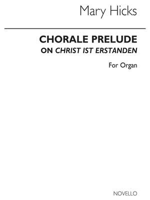 Mary Hicks: Chorale Prelude On 'Christ Ist Erstanden'