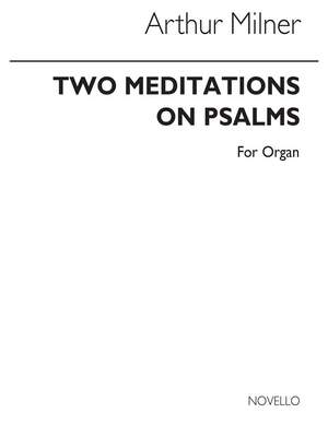Arthur Milner: Two Meditations On Psalms