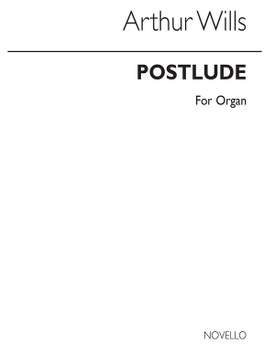Arthur Wills: Postlude Organ