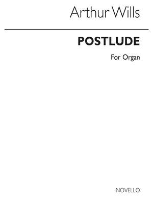 Arthur Wills: Postlude Organ
