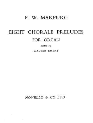 Friedrich Wilhelm Marpurg: Eight Chorale Preludes